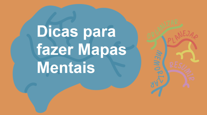 Como fazer Resumos com Mapas Mentais?