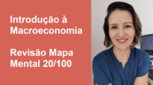 Introdução à Macroeconomia – Revisão Mapa Mental 20/100