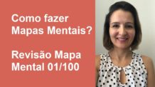 Como fazer Mapas? – Revisão Mapa Mental 01/100