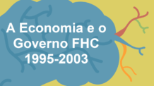 A Economia e o Governo Fernando Henrique Cardoso: Resumo em Mapa Mental